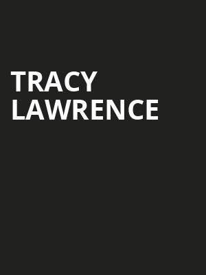 Tracy Lawrence, Classic Centers 440 Foundry Pavilion, Athens