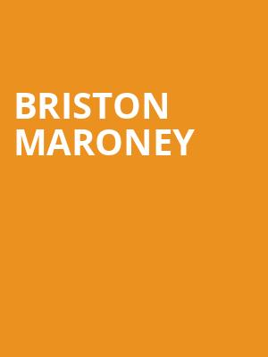 Briston Maroney, Georgia Theatre, Athens