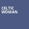 Celtic Woman, Classic Center Theatre, Athens